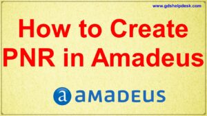 how to create pnr in amadeus