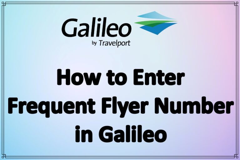 command-to-add-frequent-flyer-number-in-galileo-how-to-enter-frequent