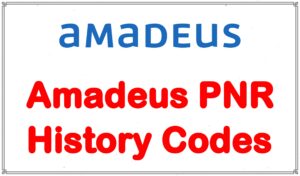 Amadeus PNR History Codes