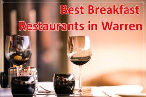 Best Breakfast Restaurants in Warren