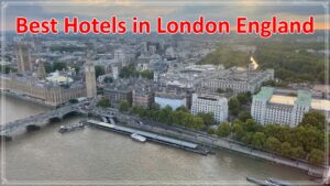 Best Hotels in London England