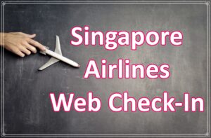 Singapore Airlines Web Check-In