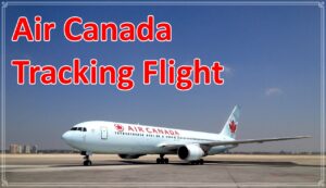 Air Canada Tracking Flight