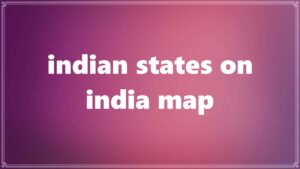 indian states on india map
